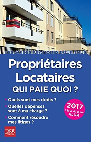 Propriétaires, locataires : Qui paie quoi ?