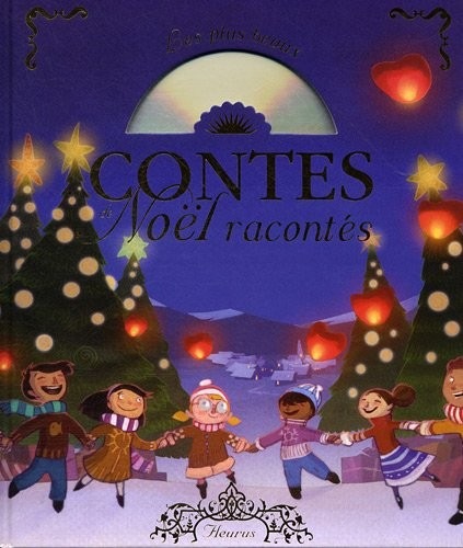 Les plus beaux contes de Noël racontés (1 CD inclus)