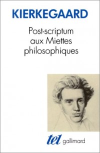 Post-scriptum aux miettes philosophiques