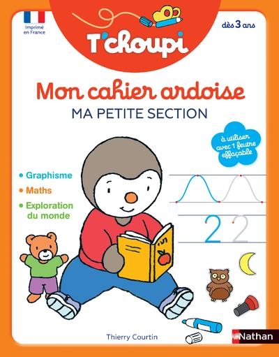 T'choupi Mon cahier ardoise - Ma petite section - dès 3 ans