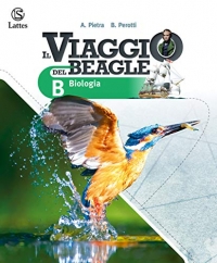 Il viaggio del Beagle. Vol. B. Per la Scuola media