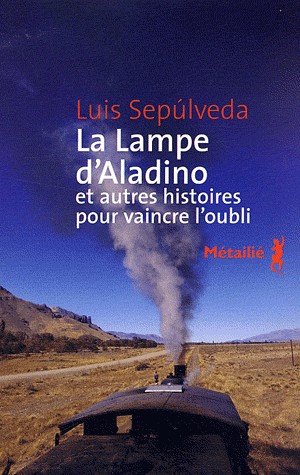 La Lampe d'Aladino et autres histoires pour vaincre l'oubli