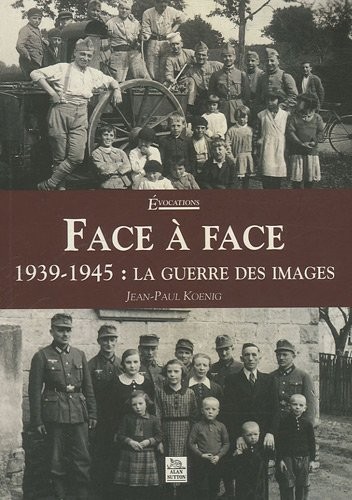 Face à Face - 1939-1945