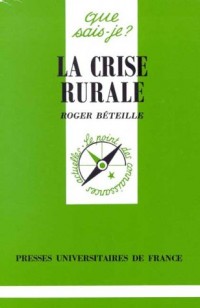 La Crise Rurale