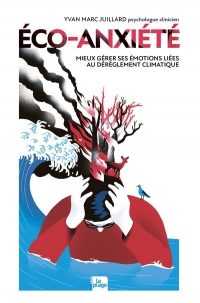 Eco-anxiété: A la fin de ce livre vous ne serez plus (du moins on l'espère) éco-anxieux