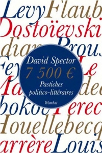 7500 euros - Pastiches politico-littéraires