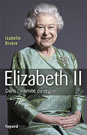 Elizabeth II : Dans l'intimité du règne