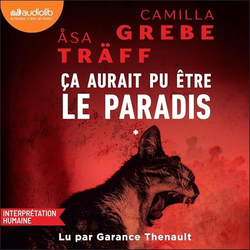 Ça aurait pu être le paradis: Siri Bergman, tome 1