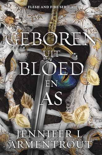 Geboren uit bloed en as [9789020556889]