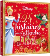 Disney - Hors-Série - 24 histoires pour attendre Noël