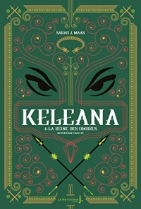 Keleana, tome 4. La Reine des Ombres, deuxième partie