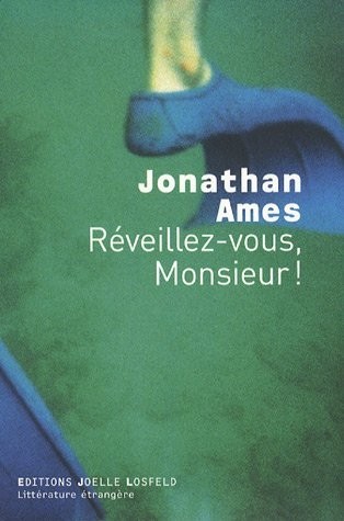 Réveillez-vous, Monsieur !