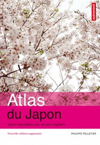 Atlas du Japon : Après Fukushima, une société fragilisée