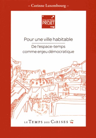 Pour une ville habitable