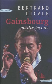 Gainsbourg en dix leçons