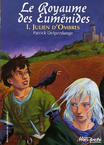 Le Royaume des Euménides (Tome 1-Julien d'Ombres)