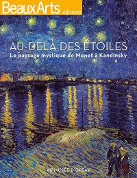 Au-delà des étoiles : Le paysage mystique de Monet à Kandinsky