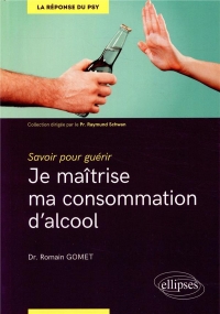 Je maîtrise ma consommation d’alcool