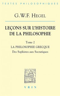 Lecons Sur l'Histoire de la Philosophie T II