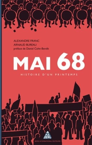 Mai 68: Histoire d'un printemps.
