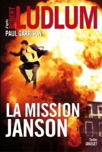 La mission Janson: Roman traduit de l’anglais (américain) par Florianne Vidal