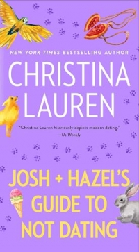 Josh and Hazel's Guide to Not Dating