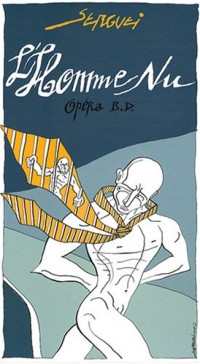 L'Homme Nu : Opéra BD (1CD audio)