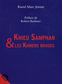 Khieu Samphan et les Khmers rouges : Réponse à Maître Vergès