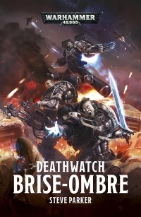 Deathwatch : Brise-Ombre