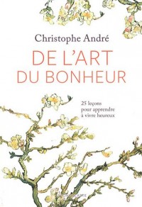 L'art du bonheur 2011