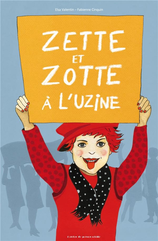 Zette et Zotte a l'Uzine