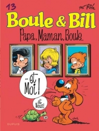 Boule et Bill - Tome 13 - Papa, maman, Boule... / Edition spéciale (Indispensables 2024)
