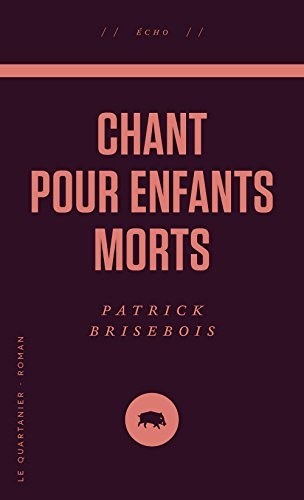 Chant pour Enfants Morts