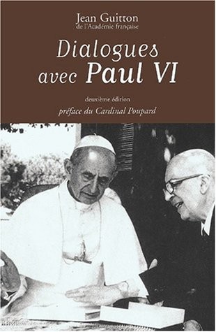 Dialogues avec Paul VI. 2ème édition