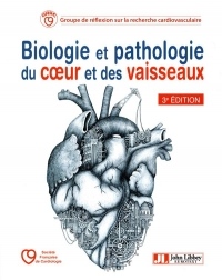 Biologie et Pathologie du Coeur et des Vaisseaux
