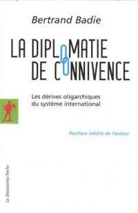 La diplomatie de connivence