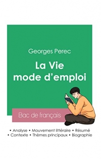 Réussir son Bac de français 2023 : Analyse de La Vie mode d'emploi de Georges Perec