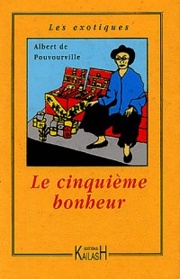 Le cinquième bonheur