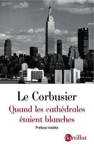 Quand les cathédrales étaient blanches