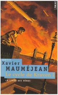 La Ligue des héros. Le Cycle de Kraven, t. 1 (1)