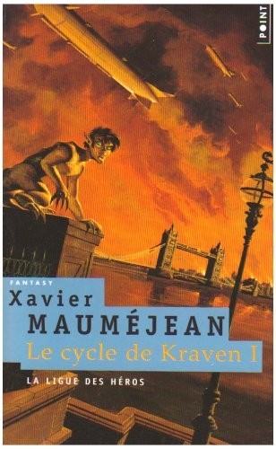 La Ligue des héros. Le Cycle de Kraven, t. 1 (1)