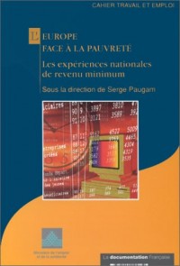 L'EUROPE FACE A LA PAUVRETE. Les expériences nationales de revenu minimum