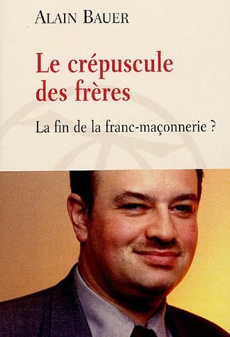 Le crépuscule des frères: La fin de la franc-maçonnerie ?