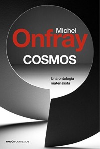 Cosmos: Una ontología materialista