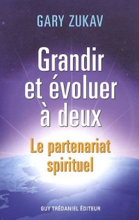 Grandir et évoluer à deux : Le partenariat spirituel