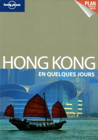 HONG KONG EN QUELQUES JOURS 1E