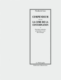 Compendium et La cime de la contemplation