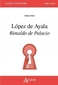 Lopez de Ayala : Rimaldo de Palacio