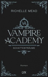Vampire Academy - Schattenträume: Hardcover-Ausgabe