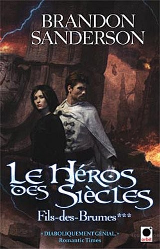Le Héros des siècles (Fils-des-brumes***)